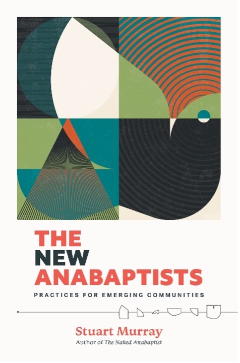The New Anabaptists