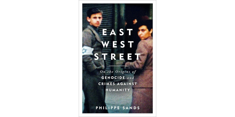 The Baptist Union of Great Britain : East West Street by Philippe Sands