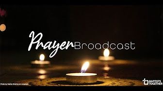 Prayer Broadcast