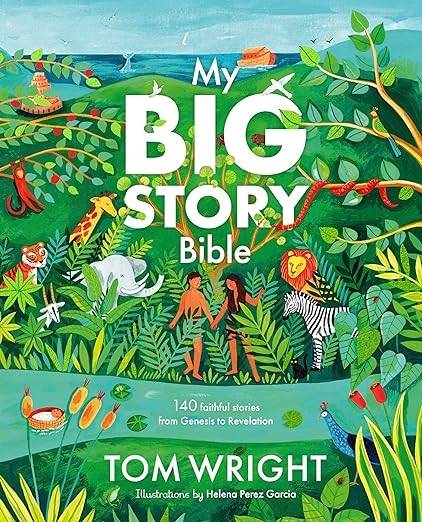My Big Story Bible by Tom Wrig