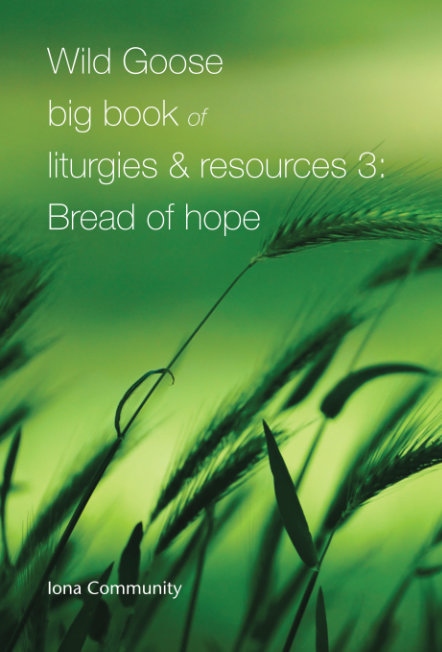 Wild Goose big book of liturgi