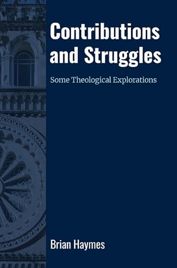Contributions and Struggles, by Brian Haymes