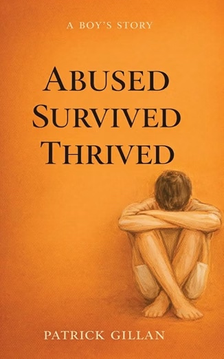 Abuse Survived Thrived by Patrick Gillan cover