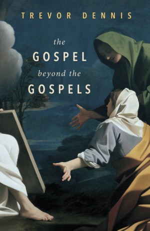 Gospel Beyond Gospels