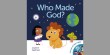 A new resource for an age-old question - who made God? 