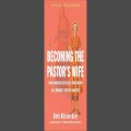 Becoming the pastor’s wife, by Beth Allison Barr